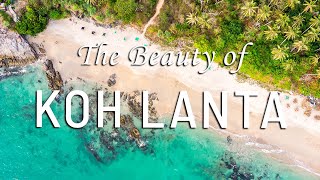 KOH LANTA 4K  DRONE FOOTAGE [upl. by Lehcsreh]