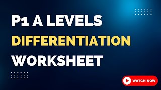 P1 A LEVELS 9709 DIFFERENTIATION WORKSHEET [upl. by Burnham]