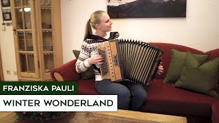 Franziska Pauli  Winter Wonderland Steirische Harmonika [upl. by Aphra]