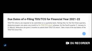 new date of TDS TCS return for financial year 2021 2022 [upl. by Ayerdna]