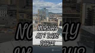 NORWAY IN 7 DAYS PART1  travel mexico travelvlog adventure world shorts travel viralvideo [upl. by Otrebor]