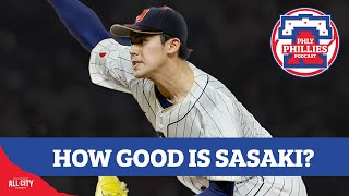 Just how good is Roki Sasaki  PHLY Phillies Podcast [upl. by Thorbert]