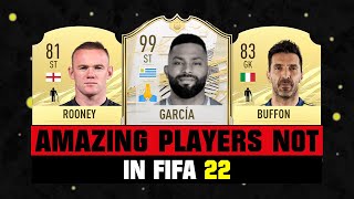 FIFA 22  PLAYERS THAT WONT BE IN FIFA 😭💔 ft Buffon Rooney and Garcia etc [upl. by Pucida]