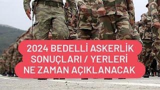 2024 Bedelli Askerlik Sonuçları Ne Zaman Açıklanacak  Bedelli Askerlik Yerleri Öğrenme [upl. by Akenot808]