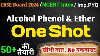 Alcohol Phenol amp Ethers Class 12 One ShotCBSE Board 2024NCERT IntexPYQConversionKeto Classes [upl. by Eannyl]