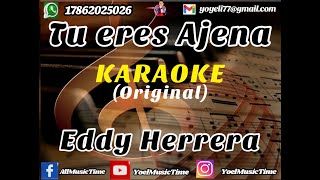 TU ERES AJENA Karaoke Eddy Herrera Tema Original  Coros [upl. by Pirnot]