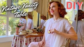 How to Make a Vintage Inspired Vanity Table [upl. by Dorran912]