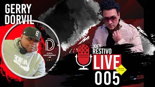 JOEY RESTIVO LIVE  005  Dorvil Entertainment Link ft Gerry Dorvil [upl. by Eceined640]