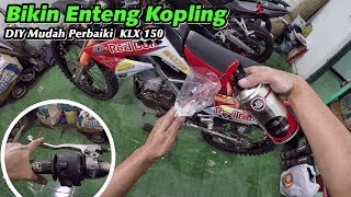 DIY Entengin Kopling Cukup Bersihkan Slingnya Perbaikan KLX 150 Bekas [upl. by Anevad]