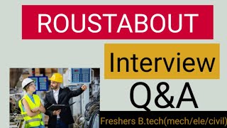 walk Interview questions for Roustabout [upl. by Korman]