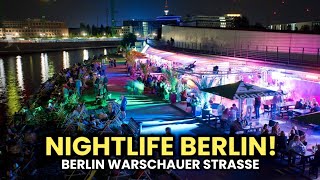 Nachtleben an der Warschauer Straße 😱🔥 Berlin macht Party [upl. by Shea471]