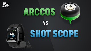 Arccos VS Shot Scope [upl. by Ajnek]