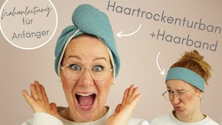 🧵TurbanHandtuch  Haarband  kostenloses Schnittmuster  handmadebyanni [upl. by Aikkan]