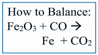 Balance Fe2O3  CO  Fe  CO2  Iron III Oxide  Carbon Monoxide [upl. by Jovita]