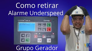 Como retirar alarme Underspeed módulo Comap AMF25 para Grupo Gerador [upl. by Karli]