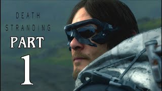 Death Stranding Gameplay Walkthrough Part 1 Campaign1440P 60FPS  No Commentary [upl. by Dumah]