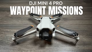 DJI Mini 4 Pro  How To Create a Waypoint Mission [upl. by Ynna]