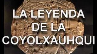 LEYENDA DE LA COYOLXAUHQUI [upl. by Elleynod859]