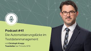 41 Die Automatisierungslücke im Testdatenmanagement [upl. by Ennaeirrac]