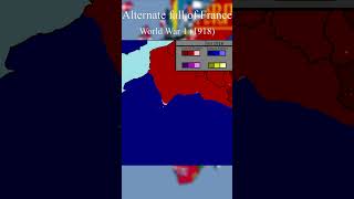 Alternate Fall of France in WW1 1918 mapping ww1 [upl. by Rexanna]