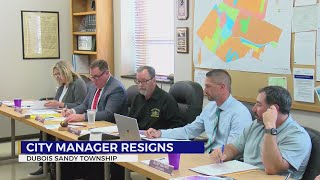 DuBois Sandy Township city manager announces resignation [upl. by Turrell388]