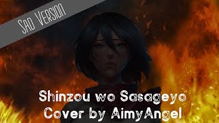 Shinzou wo Sasageyo Sad amp Dark Version Cover AimyAngel [upl. by Ynafit76]