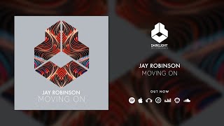 Jay Robinson  Moving On Official Music Video [upl. by Enois]