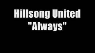 Hillsong United  Always [upl. by Viguerie802]