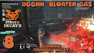 CLEARING TRUMBULL VALLEY  NO BOONS UGGG H BLOATER GAS EP 8 [upl. by Eliezer]