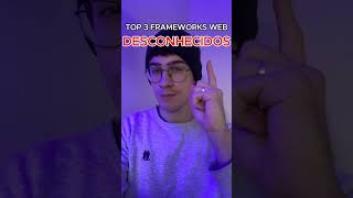 TOP 3 WEB FRAMEWORKS DESCONHECIDOS [upl. by Wehhtam297]