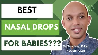 How to choose the best nasal drops for your child DrSandeep Pediatrician malayalam [upl. by Drolyag896]