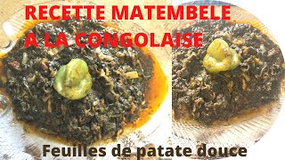 RECETTE DE MATEMBELE Feuilles de patates douces À LA CONGOLAISE [upl. by Hooper756]