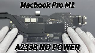 MacBook Pro M1 A2338 No power repair motherboard [upl. by Hniv]