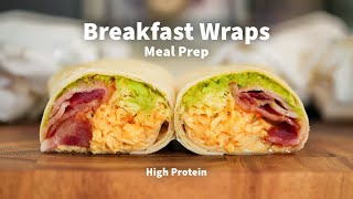 Breakfast Wrap Meal Prep  The Perfect Start To The Day [upl. by Aimahc438]