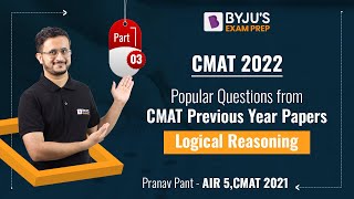 CMAT 2022  CMAT Previous Year Papers  LR  Ace Your CMAT Preparation  Part 3  BYJUS Exam Prep [upl. by Merrili]