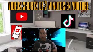 YouTube Shorts ahora serán de 3 minutos [upl. by Kerman]