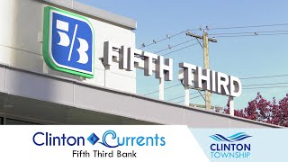 Clinton Currents Fifth Third Bank [upl. by Gittle476]