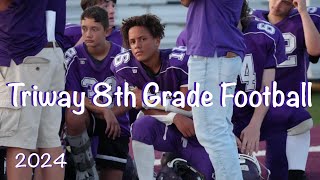 Triway 8th Grade Football 2024 [upl. by Eilsehc]