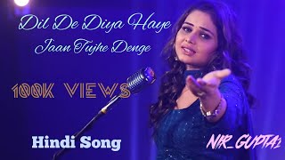 Dil De Diya Hai Full Song  Singer quotSneha quot [upl. by Schnapp887]