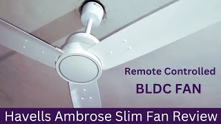 Havells Ambrose Slim Fan  BLDC Fan  Remote Controlled Fan [upl. by Particia]