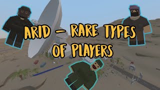 Arid  Rare Types of Players  Unturned Geographics [upl. by Namialus]