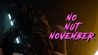 Deetox Vengeance  No Nut November Official Video [upl. by Haidebej262]