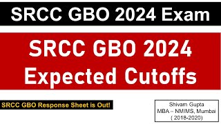 SRCC GBO 2024 Response Sheet Out  Expected Cutoffs  Mission SRCC Delhi [upl. by Eneri]