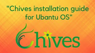 Chives Install Ubuntu Guide XCC XCH Farming Mining Pet sale NFT Game Axie Infinity HDD TiB [upl. by Enitselec111]