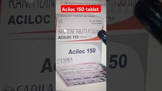 Aciloc 150 tablet kis kaam aati hai  Aciloc 150 tablet use in hindi  ranitidine 150 tablet use [upl. by Aicirpac]