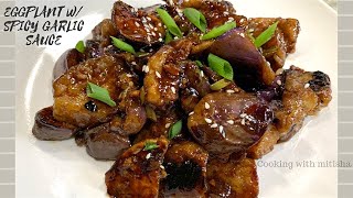 Eggplant with spicy garlic sauce  Vegan amp Vegetarian Eggplant Recipe  Crispy Sautéed Eggplant [upl. by Ahsenat]