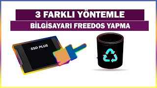 Windows 781011 Bilgisayardaki İşletim Sistemini Silerek Freedos yapma  hddssd  3 Yöntemle [upl. by Clough241]