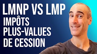 LMNP vs LMP  Simulateur dimpôt sur les plusvalues de cession [upl. by Henrie]