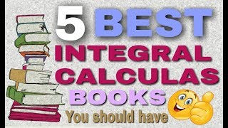 5 Best books of Integral calculas [upl. by Chiang197]