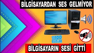 BİLGİSAYARDAN SES GELMİYOR SORUNU  \u00100 ÇÖZÜM [upl. by Legyn]